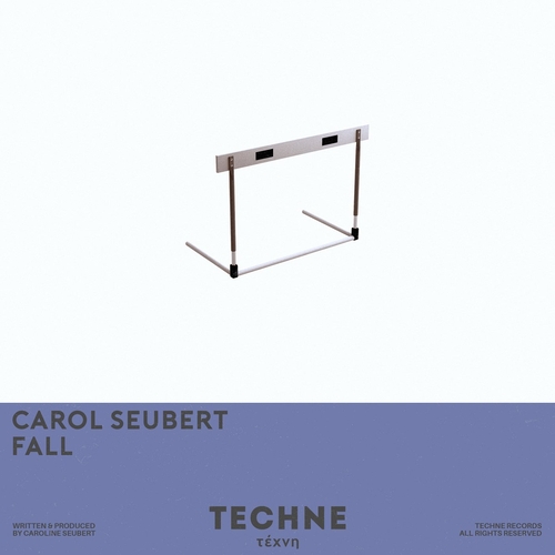 Carol Seubert - Fall [TECHNE087]